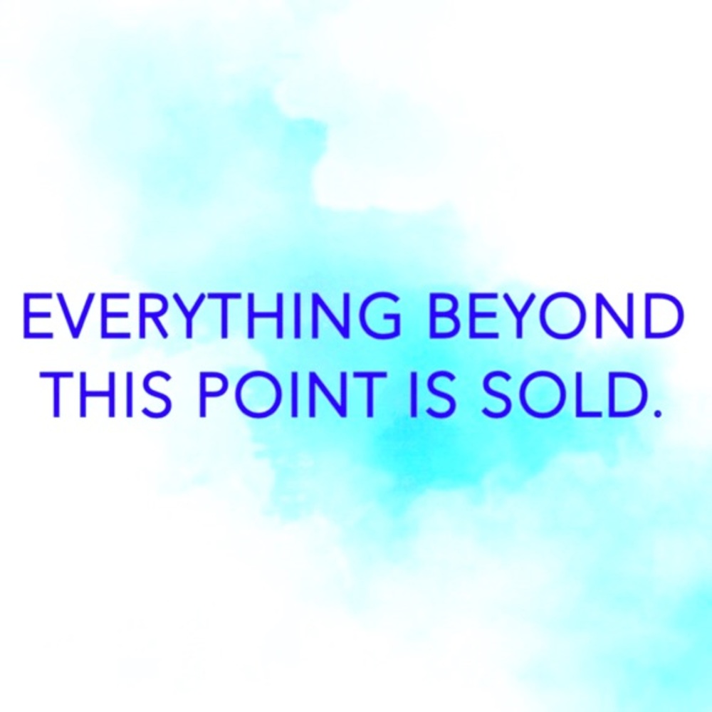 Sold past here